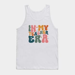 In My Teacher Era First Day Of School Back To School Retro Tank Top